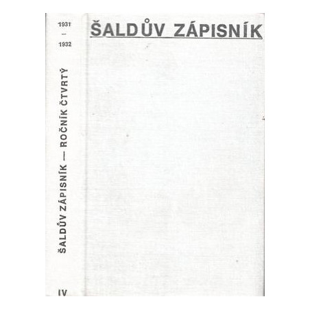 F.X.Šalda - Šaldův zápisník IV.(1931-1932)