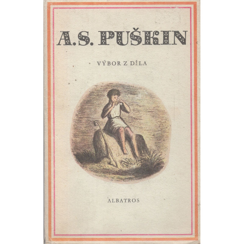 A. S. Puškin - Výbor z díla