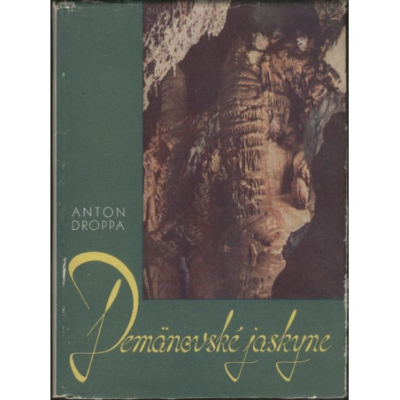 Anton Droppa - Demänovské jaskyne