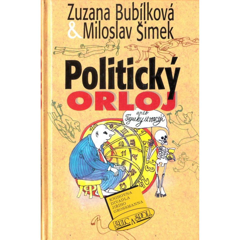 Zuzana Bubílková,Miloslav Šimek - Politický orloj
