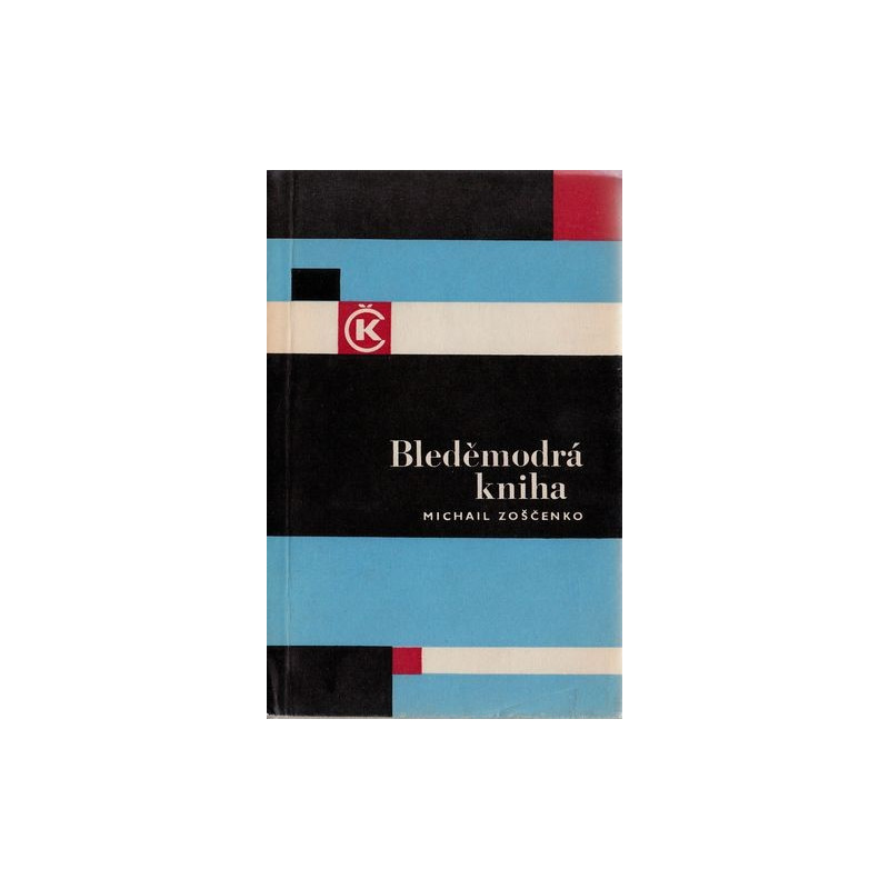 Michail Zoščenko - Bleděmodrá kniha