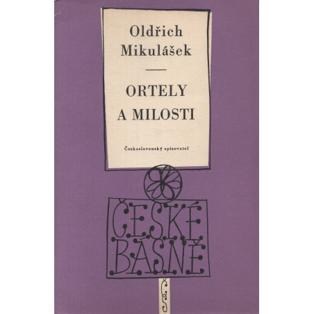 Oldřich Mikulášek - Ortely a milosti