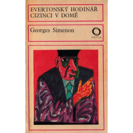 Georges Simenon - Evertonský hodinář,Cizinci v domě