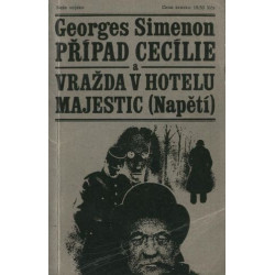 Georges Simenon - Případ Cecilie,Vražda v hotelu Majestic