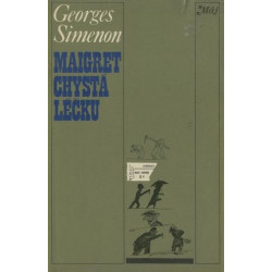 Georges Simenon - Maigret chystá léčku,Maigret zuří