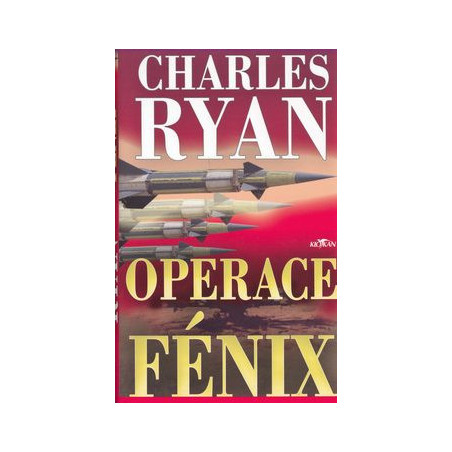 Charles Ryan - Operace Fénix