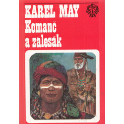 Karel May - Komanč a zálesák