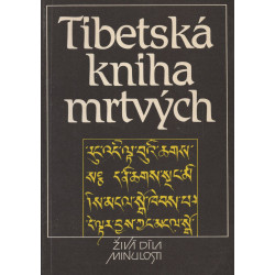 Tibetská kniha mrtvých...
