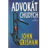 John Grisham - Advokát chudých