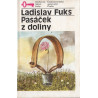 Ladislav Fuks - Pasáček z doliny