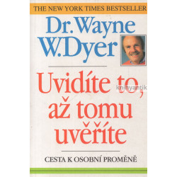 Wayne W. Dyer -  Uvidíte...