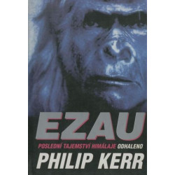 Philip Kerr - Ezau(Poslední tajemství Himaláje odhaleno)