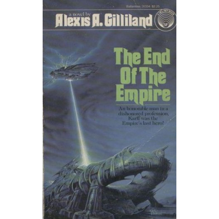 Alexis A. Gilliland - The End of The Empire