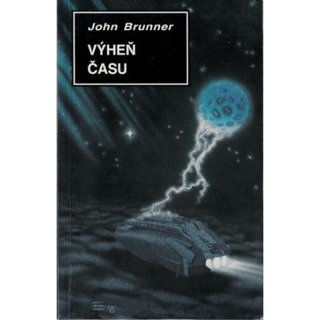 John Brunner - Výheň času