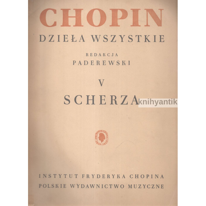 Fryderyk Chopin Dziela wszystkie V. Scherza
