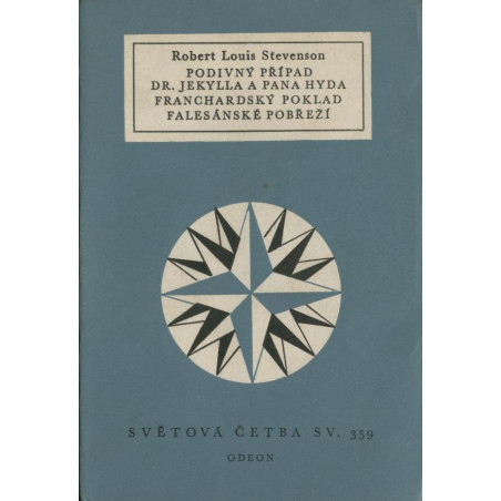 Robert Louis Stevenson - Podivný případ dr.Jekylla a pana Hyda,Franchardský poklad ,Falesánské pobřeží