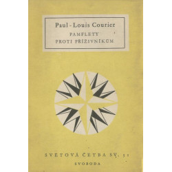 Paul-Louis Courier - Pamflety proti příživníkům