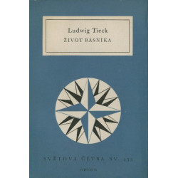 Ludwig Tieck - Život básníka