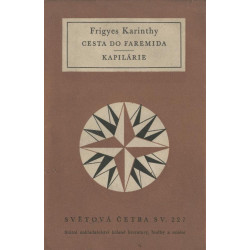 Frigyes Karinthy - Cesta do Faremida,Kapilárie
