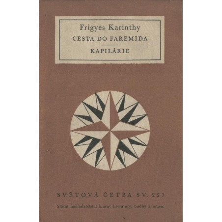 Frigyes Karinthy - Cesta do Faremida,Kapilárie