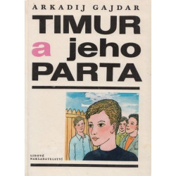 Arkadij Gajdar-Timur a jeho parta