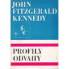 John Fitzgerald Kennedy - Profily odvahy