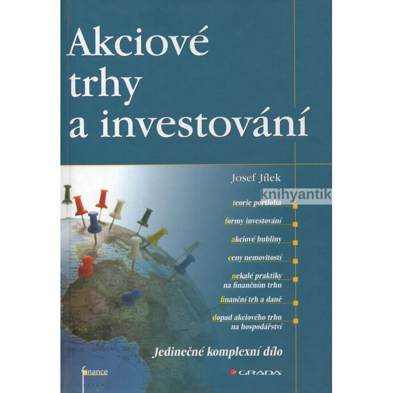 Josef Jílek - Akciové trhy a investování
