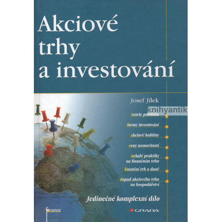 Josef Jílek - Akciové trhy a investování