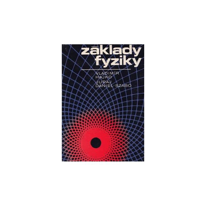 Vladimír Hajko - Základy fyziky