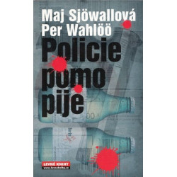 Maj Sjöwallová,Per Wahlöö - Policie pomo pije