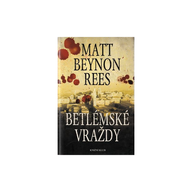 Matt Beynon Rees - Betlémské vraždy