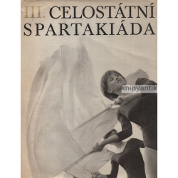 III. Celostátní spartakiáda...