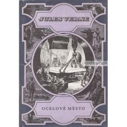 Jules Verne - Ocelové město