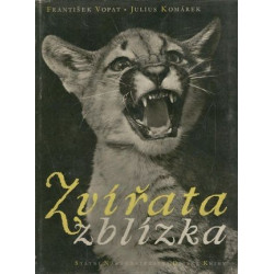 František Vopat,Julius Komárek - Zvířata zblízka