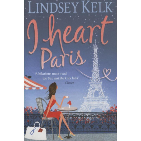 Lindsley Kelk - I heart Paris