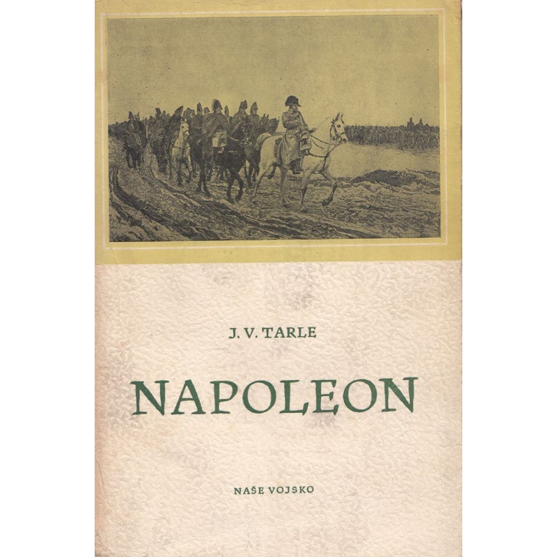 J.V.Tarle - Napoleon