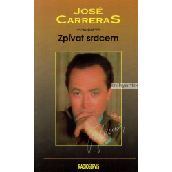 José Carreras - Zpívat srdcem