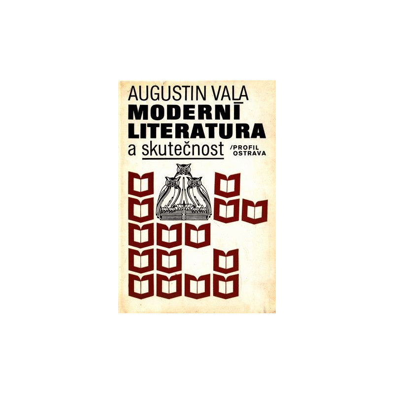 Augustin Vala - Moderní literatura a skutečnost