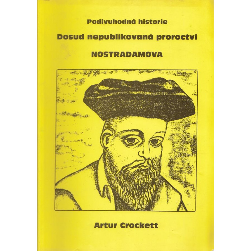 Arthur Crockett - Podivuhodná historie (Nostradamus)