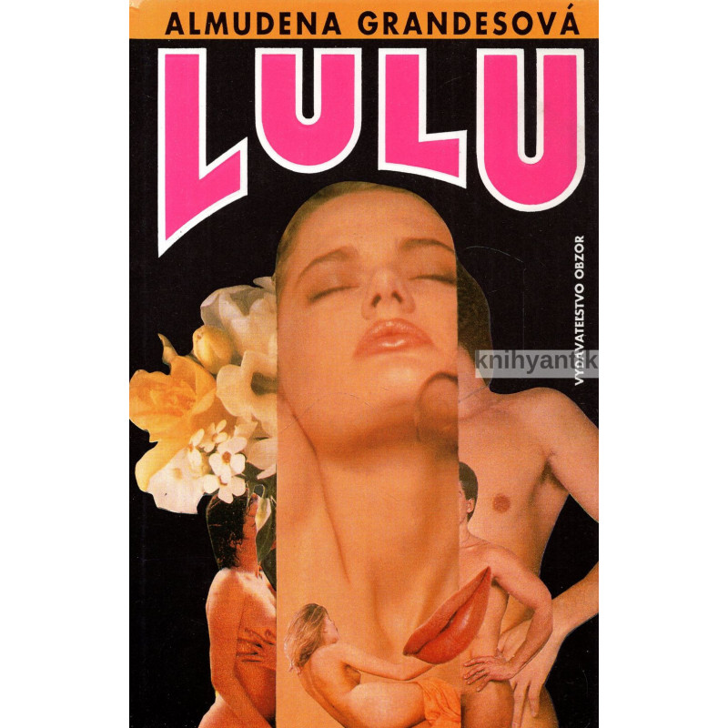 Almudena Grandesová -  Lulu Životní etudy