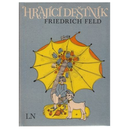 Fiedrich Feld - Hrající deštník