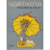 Fiedrich Feld - Hrající deštník