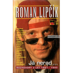 Roman Lipčík - Já nerad...