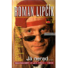 Roman Lipčík - Já nerad...