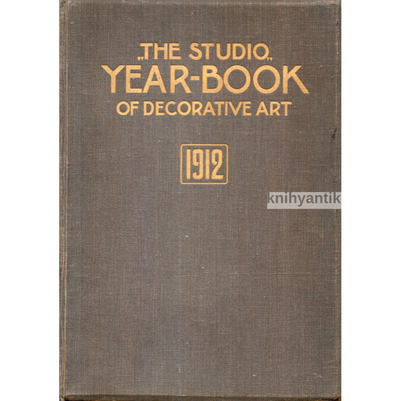 The Studio Year Book of Decorative Art 1912