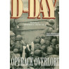 D-Day Operace Overlord  Od přípravy operace po osvobození Paříže