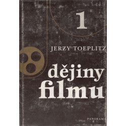 Jerzy Toeplitz - Dějiny filmu I.(1895-1918)
