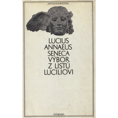 Seneca - Výbor z listů Luciliovi