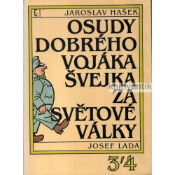 Jaroslav Hašek - Osudy dobrého vojáka Švejka za světové války I.- IV