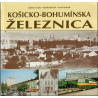 L. Szojka, R. Kukučík, P. Kukučík - Košicko-bohumínska železnica